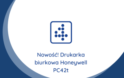 Nowość! Drukarka biurkowa Honeywell PC42t