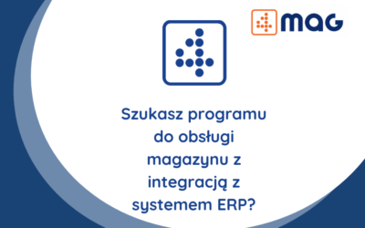 Szukasz programu do obsługi magazynu z integracją z systemem ERP?